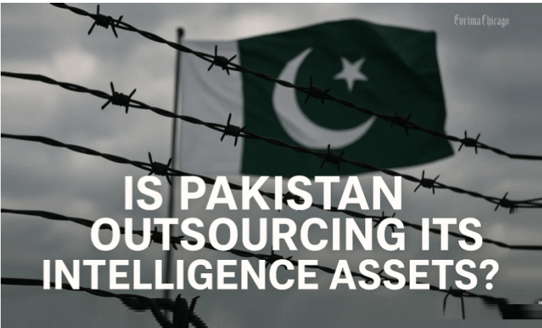 Is Pakistan Outsourcing Its Intelligence Assets?